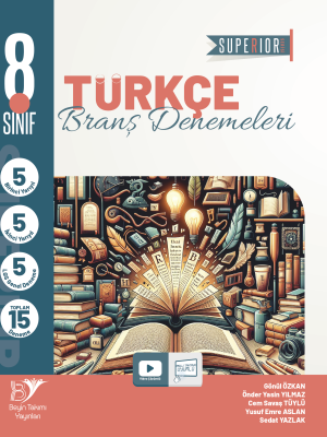 BEYİN TAKIMI - 8. SINIF SUPERIOR TÜRKÇE- 1-5.DENEMELER 