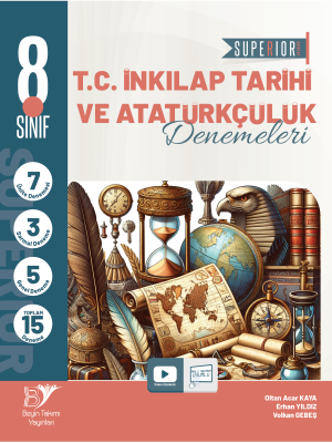 BEYİN TAKIMI - 8.SINIF SUPERIOR 15Lİ İNKILAP TARİHİ DENEMELERİ
