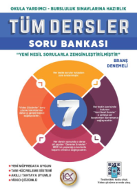 7. Sınıf Tüm Dersler Soru Bankası - İLK ÖNCE