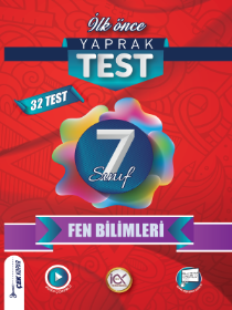 7. Sınıf - Yaprak Test - Fen Bilimleri - İLK ÖNCE